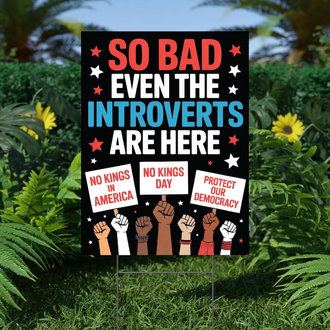 Introvert Protest Sign: Anti Trump, No Kings in America (digital ...