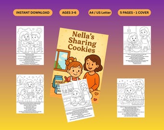 May include: A digital download titled "Nella's Sharing Cookies" with illustrations of children and adults baking. The cover features a girl and woman with the title. Includes 5 pages and is for ages 3-6. The format is A4/US Letter.