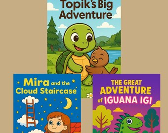 May include: Three colourful children's book covers. The titles are "Topik's Big Adventure", "Mira and the Cloud Staircase", and "The Great Adventure of Iguana Igi". The books are for ages 3-6 and are available as an instant download.