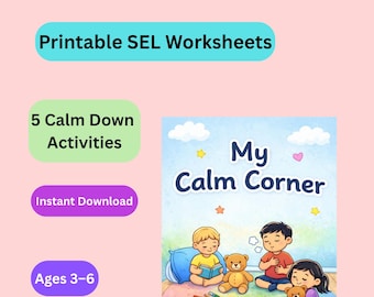 Calm Down Activities for Kids | Printable SEL Worksheets | My Calm Corner | Emotional Regulation Preschool
