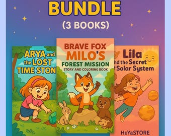 May include: A bundle of three digital story and colouring books titled Arya and the Lost Time Stone, Brave Fox Milo's Forest Mission, and Lila and the Secret Solar System. The printable PDF set features colourful illustrated covers with characters.