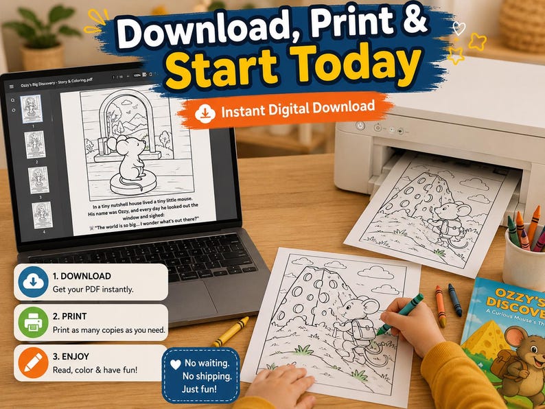 May include: A laptop displays a coloring book page with a mouse character. The image shows a printer printing the same coloring page, and a child coloring it with crayons. Text on the image says "Download, Print & Start Today."