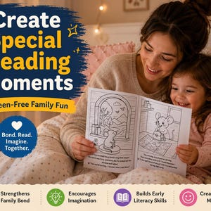 May include: A mother and child are reading a book together, smiling. The book is open, displaying a black and white illustration of a mouse. Text on the image reads "Create Special Reading Moments" and "Screen-Free Family Fun."