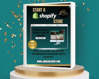 Puede incluir: Portada de un libro electrónico con el texto « Empieza una tienda Shopify » y « Cómo ganar dinero en línea ». La portada está sobre un soporte blanco con una base dorada, sobre un fondo turquesa con confeti dorado.