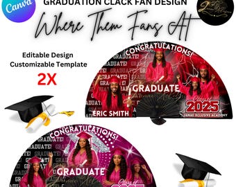 Graduation 2025 Clack Hand Fan Template (Where Them Fans AT)| Line Dancing| Celebration| Country| Custom| Editable| Mockup Sublimation |DIY