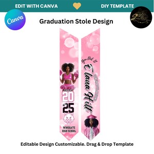 May include: Pink graduation stole design template with a photo of a young woman in a cheerleading uniform and a photo of a young woman in a graduation gown. The text "You Did It Elana Hilt" and "Congratulations" are on the stole. The text "Class of 2025" and "Windgate High School" are also on the stole.