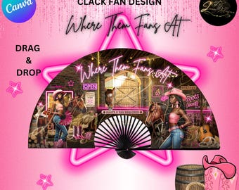 Clack Hand Fan Template (Where Them Fans AT)| Line Dancing| Kntry| Southern Girl| Country Girl| Custom| Editable| Mockup Sublimation |DIY