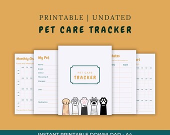 May include: A printable, undated pet care tracker with pages for monthly charts, pet details, and appointments. The cover features a green-outlined rectangle with the words "PET CARE TRACKER" and illustrations of paws. The text "INSTANT PRINTABLE DOWNLOAD - A4" is at the bottom.