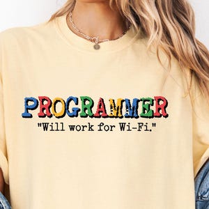 Programmer Shirt, Will Work For Wifi, Funny Programmer Gift, T Shirt, Coding Humor Tee, Developer Tee, Coder Humor Tee, Programmer Gift