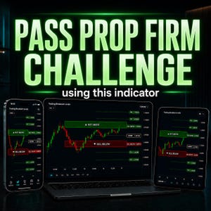 May include: A smartphone, a laptop, and a tablet displaying trading charts with green and red zones labeled BUY ABOVE and SELL BELOW. The text PASS PROP FIRM CHALLENGE using this indicator is displayed in large green letters above the devices.