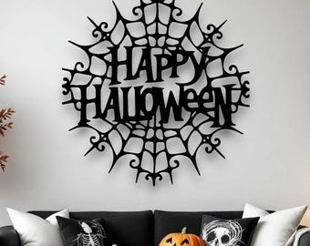 Happy Halloween Metal Sign | Spider Web Wall Hanging | Spooky Door Hanger | Party Decoration | Indoor & Outdoor Halloween Accent