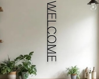 Metal Welcome Sign, Front Porch Decor, Front Door Decor, Vertical Welcome Wall Art, Entryway Decor, Modern Home Decor, Wall Hangings