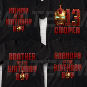 May include: Black t-shirts with red text and Iron Man graphics. The shirts read "Mommy of the Birthday Boy", "Daddy of the Birthday Boy", "Brother of the Birthday Boy", "Grandpa of the Birthday Boy", and "Sister of the Birthday Boy". One shirt says "13 Cooper".