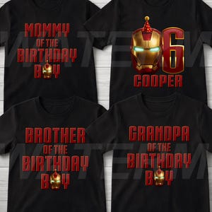 May include: Black t-shirts with red text and Iron Man graphics. Shirts say "Mommy of the Birthday Boy," "Daddy of the Birthday Boy," "Brother of the Birthday Boy," "Grandpa of the Birthday Boy," and "Sister of the Birthday Boy."