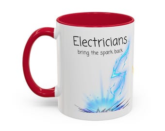 Electricians Bring the Spark Back Mug, Funny Coffee Cup, Colorful Mugs, 11oz, 15oz, Gift for Electrician, Electrician Joke, Electrician Mug