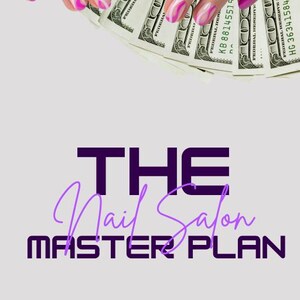 The Nail Salon Master Plan | How to Start & Run a Profitable Nail Business | Salon Business Guide + Planning Workbook PDF