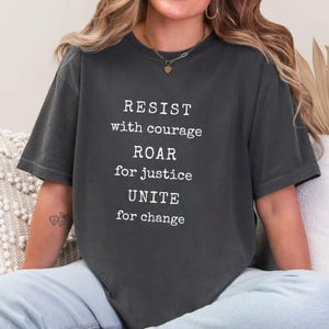 Unite for Change Shirt, Resist Shirt, Activist Shirt, Protest Tee, Social Justice Shirt, Feminist Shirt, Liberal Shirt, Gender Neutral Tee