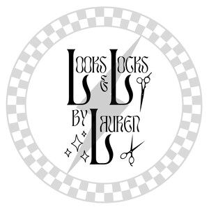 May include: A circular logo featuring a white and grey checkered border. The centre displays the black text Looks Locks & LS By Lauren, accompanied by two pairs of black scissors and four small four-pointed star icons over a light grey lightning bolt.