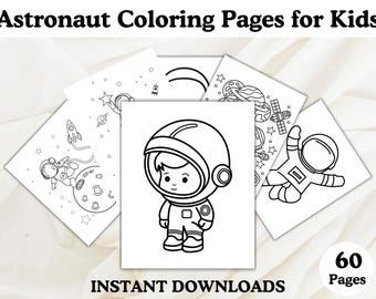 May include: Black and white astronaut coloring pages for kids. The image shows several coloring pages with astronaut-themed illustrations, including astronauts, rockets, planets, and a space station. The text reads "Astronaut Coloring Pages for Kids" and "Instant Downloads".