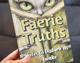 COLLECTOR's Edition Faerie Truths: Modern Fairy Tale Retellings - Hardcover