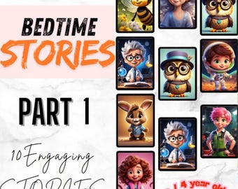 May include: A pink and orange graphic with the text "Bedtime Stories Part 1" and "10 Engaging Stories" with illustrations of cartoon characters. The text "3 | 4 year olds" is at the bottom of the image.