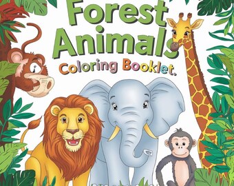 Puede incluir: Un libro para colorear para niños titulado "Forest Animals Coloring Booklet". La portada presenta un león, un elefante, una jirafa y monos rodeados de follaje verde. El texto es en verde y naranja.