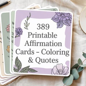 389 cartes d'affirmation positive à imprimer : coloriage et citations écrites pour l'amour de soi, la confiance en soi et la pleine conscience