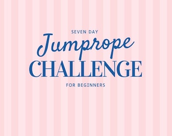 7-Day Jump Rope Fitness Challenge | Workout Program+ Follow-Along Videos