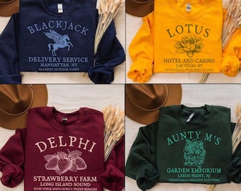 May include: Four sweatshirts in navy, gold, burgundy, and forest green. Each features unique text and graphics: "Blackjack Delivery Service," "Lotus Hotel and Casino," "Delphi Strawberry Farm," and "Aunty M's Garden Emporium."