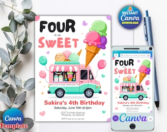 Editable Ice Cream Truck Birthday Invitation, “Four Is So Sweet” 4th Birthday Party, Instant Download, Canva Template, Digital Invite