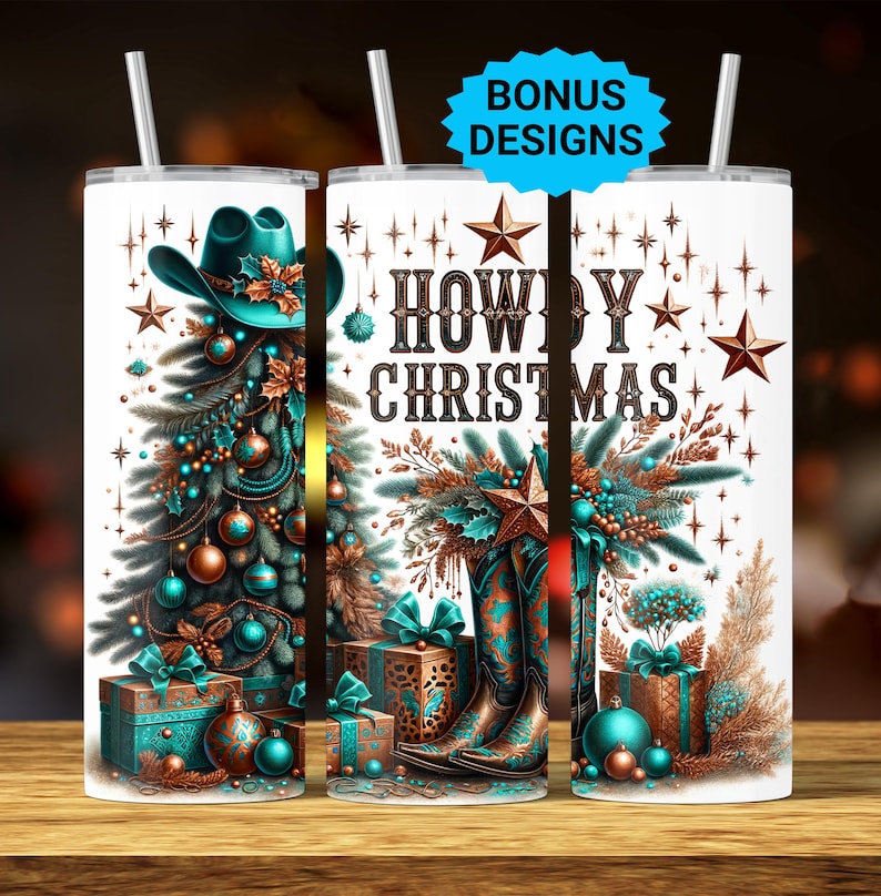 May include: White tumbler with a festive design featuring a turquoise cowboy hat, Christmas tree, boots, and gifts. The text "HOWDY CHRISTMAS" is displayed with star accents. Includes a silver straw and the words "BONUS DESIGNS".