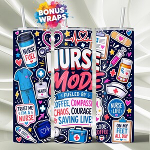 Nurse Mode 20 oz Skinny Tumbler Wrap PNG, Healthcare Worker Sublimation Design, Nurse Life Digital Download