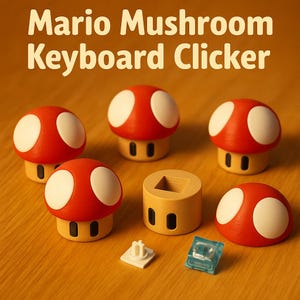 May include: A set of red and white mushroom-shaped keyboard clickers, with a yellow base and black rectangular details. The text "Mario Mushroom Keyboard Clicker" is at the top. Also included are a yellow square-shaped piece, and two small clear and white pieces.
