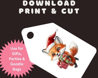 May include: A digital download print and cut tag featuring a cartoon fox wearing a Santa hat and holding wrapped gifts. The tag is white with a hole at the top. Text on the tag reads "Use for Gifts, Parties & Goodie Bags."