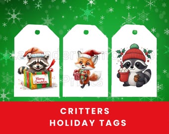 May include: Three white gift tags with illustrations of festive critters wearing Santa hats. A raccoon pops out of a gift box, a fox holds presents, and a raccoon sips a drink. The tags are labeled "CRITTERS HOLIDAY TAGS."