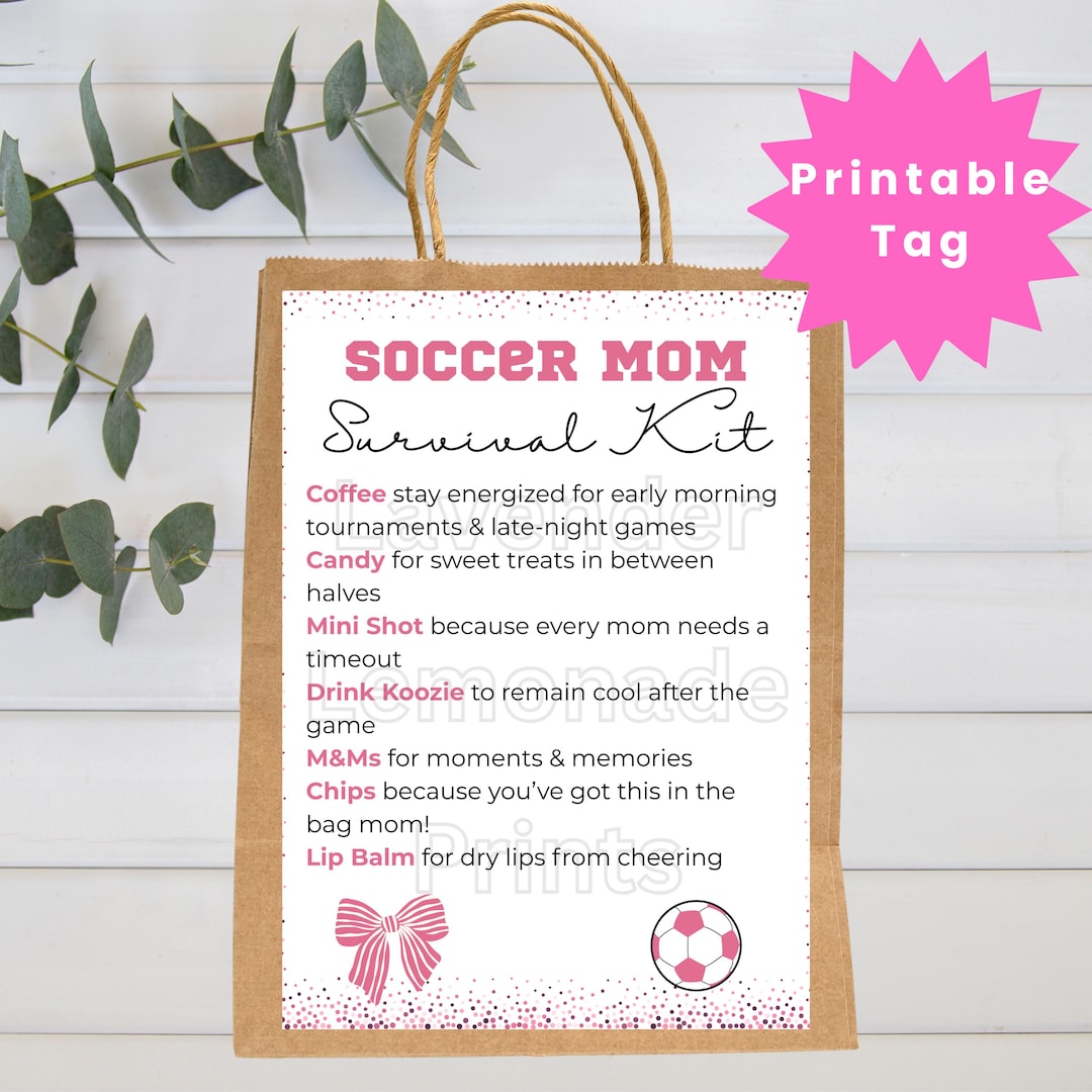 Soccer Mom Gift | Survival Kit Tag | Printable Tag for Bag | Soccer Mom ...