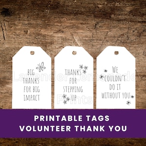 Volunteer Appreciation Gift Printable Tags | Volunteer Gifts | Volunteer Thank You | Gratitude Card | Thank You Tag | Volunteer Appreciation