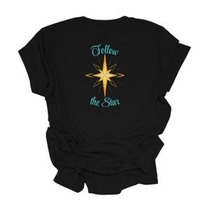 Christmas shirt, Best Gift Ever Unisex T-Shirt | Follow the Star Tee | Perfect for Holidays, Gifting, Family Events, Christmas, Celebrations