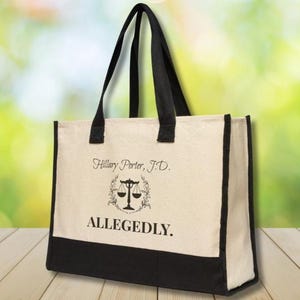 Personalized Lawyer Tote Bag, Law School Graduate Gift for Lawyer, Allegedly Bag, Attorney Present, Law Student Gift, Custom Gift for Her