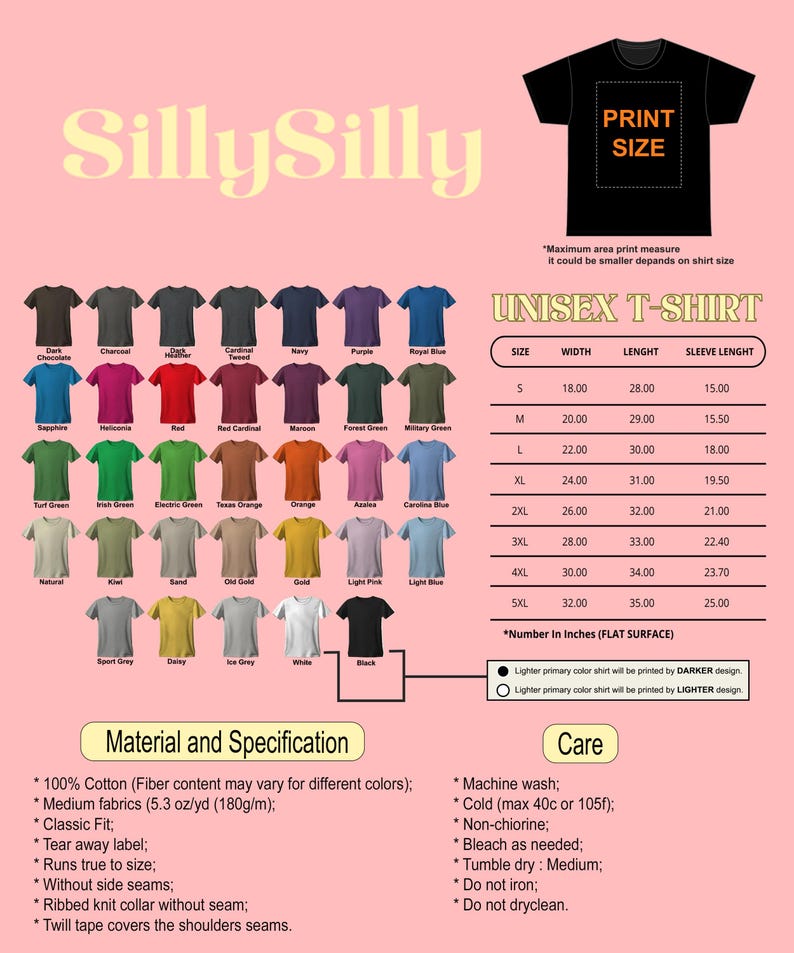 May include: A chart showing different colour options for a unisex t-shirt. The chart includes a size guide with width, length, and sleeve length measurements in inches. The text "Print Size" is shown on a white t-shirt.