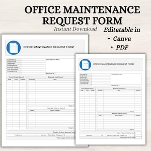 May include: Two white Office Maintenance Request Forms with blue circular logos. The forms include fields for work descriptions, hours worked, and materials used. Text on the forms includes "Instant Download" and "Editable in Canva + PDF."