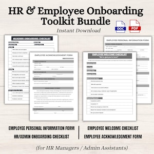 May include: A printable HR and employee onboarding toolkit bundle for HR managers and admin assistants. The bundle includes an HR/Admin onboarding checklist, an employee acknowledgement form, an employee personal information form, and an employee welcome checklist. The forms are in black and white with grey shaded areas.