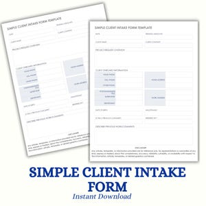 Puede incluir: Se muestran dos plantillas blancas de formulario de admisión de clientes simples. Los formularios incluyen campos para la información del cliente, los detalles del proyecto y los datos de incorporación. La parte inferior de la imagen muestra el texto "SIMPLE CLIENT INTAKE FORM Instant Download."