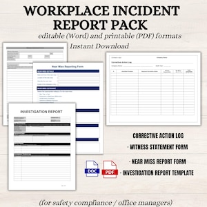 May include: A printable workplace incident report pack in PDF and Word formats. The pack includes a corrective action log, witness statement form, near miss report form, and investigation report template.