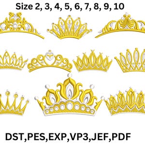 May include: Nine gold-colored crown designs with intricate details and varying styles. The crowns are displayed in a grid, with the text "Size 2, 3, 4, 5, 6, 7, 8, 9, 10" above them. Below the crowns, the text "DST, PES, EXP, VP3, JEF, PDF" is displayed.