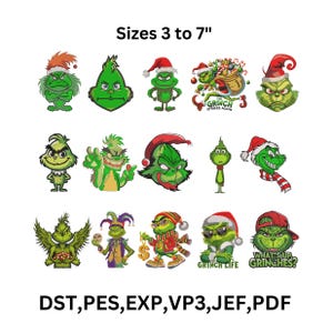 May include: A collection of Grinch-themed designs in various poses and expressions, with sizes ranging from 3 to 7 inches. The designs include the text "Grinch Strikes Again", "Grinch Life", and "What's Up Grinches?" along with file formats.