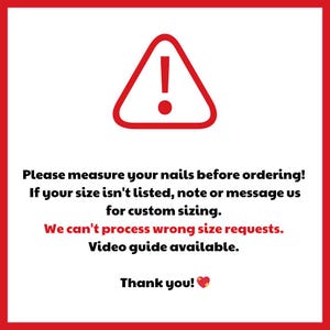 Puede incluir: Un tri&aacute;ngulo rojo con un signo de exclamaci&oacute;n, con texto que dice "&iexcl;Mide tus u&ntilde;as antes de ordenar!" y "No podemos procesar solicitudes de tallas incorrectas."