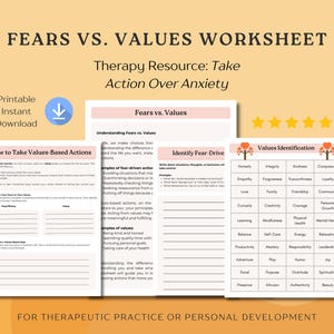 May include: A printable worksheet titled "Fears vs. Values" with the subtitle "Therapy Resource: Take Action Over Anxiety." The document includes sections on understanding fears, identifying fear-drive, and values identification. The worksheet is designed for therapeutic practice or personal development.