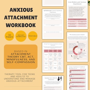 May include: A printable workbook titled "Anxious Attachment Workbook" with a pink and orange color scheme. The workbook is based on attachment theory, CBT, ACT, mindfulness, and self-compassion. It is a therapy tool for teens and adults to understand and manage anxious attachment. The workbook includes 30 pages and is available for instant download.