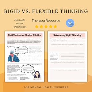 以下が含まれることがあります： 精神保健の専門家向けの印刷可能なセラピーリソースワークシート。ワークシートは、硬直的な思考と柔軟な思考、そして硬直的な思考の再構築という2つのセクションに分かれています。ワークシートには、思考の泡を持つ人々のイラストが描かれています。